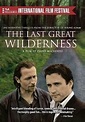 Image gallery for The Last Great Wilderness - FilmAffinity