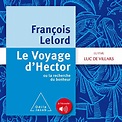 Le Voyage d'Hector von François Lelord - Hörbuch Download | Audible.de ...