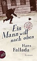 Ein Mann will nach oben Buch von Hans Fallada portofrei bestellen