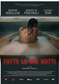 Locandina di Tutte le mie notti: 486063 - Movieplayer.it