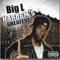 Big L - Harlem's Greatest (CD) (2009) (FLAC + 320 kbps)