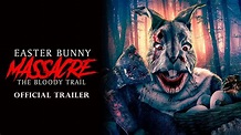 Easter Bunny Massacre: The Bloody Trail - Trailer 2022 - YouTube