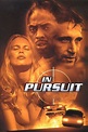 Reparto de In Pursuit (película 2001). Dirigida por Peter Pistor | La ...
