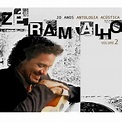 CD Zé Ramalho - 20 Anos: Antologia Acústica Volume 2 - Livrarias Curitiba