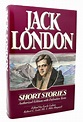 SHORT STORIES OF JACK LONDON Authorized one-volume edition | Jack ...