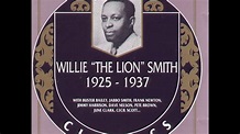 Willie "The Lion" Smith - The Chronological Classics 1925-1937 (Full ...
