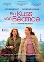 Ein Kuss von Beatrice Film (2017), Kritik, Trailer, Info | movieworlds.com