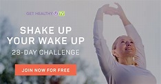 Shake Up Your Wake Up Challenge | Get Healthy U TV