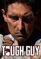 Tough Guy - movie: where to watch streaming online