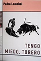 Tengo Miedo , Torero - Pedro Lemebel - Libro Ed. Octa | MercadoLibre