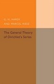 G. H. Hardy, Marcel Riesz: The General Theory of Dirichlet's Series bei ...