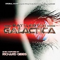 Richard Gibbs - Battlestar Galactica (Original Soundtrack From The Sci ...