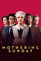 ‎Mothering Sunday (2021) directed by Eva Husson • Reviews, film + cast ...