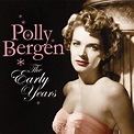 Polly Bergen: The Early Years – Proper Music