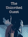 The Uninvited Guest (2015) | The Poster Database (TPDb)