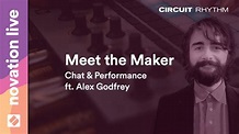 Circuit Rhythm - Meet the Maker Chat & Performance ft. Alex Godfrey ...