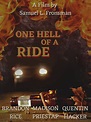 One Hell of a Ride - FilmFreeway