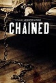 Chained - Película 2012 - Cine.com