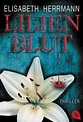 Lilienblut von Elisabeth Herrmann bei LovelyBooks (Jugendbuch)