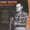 Giuffre, Jimmy - The Complete 1947-1953 Small Group Sessions, Vol. 1 ...