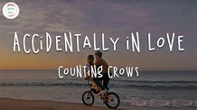 Counting Crows - Accidentally In Love (Lyric Video) - YouTube