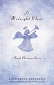 A Midnight Clear by Katherine Paterson
