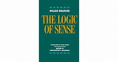 The Logic of Sense by Gilles Deleuze