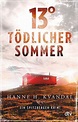 '13° - Tödlicher Sommer' von 'Hanne H. Kvandal' - eBook