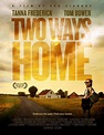 Ver película Dos caminos a casa (2019) online completa