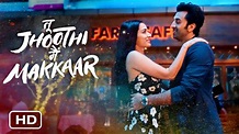 Tu Jhoothi Main Makkaar Teaser Trailer, Ranbir Kapoor, Shraddha Kapoor ...
