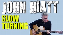 How To Play Slow Turning On Guitar - John Hiatt Guitar Lesson - YouTube