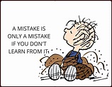 Learn From Mistakes | Learn from your mistakes, Snoopy quotes, Mistake ...