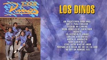 Los Dinos - Los Dinos (Álbum Debut) - YouTube