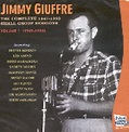 Giuffre, Jimmy - The Complete 1947-1953 Small Group Sessions, Vol. 1 ...