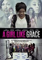 Movie Trailer: 'A Girl Like Grace (Starring Ryan Destiny, Meagan Good ...