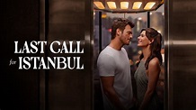 Última llamada para Estambul español Latino Online Descargar 1080p