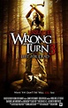 Wrong Turn 3: Left for Dead (2009) - Posters — The Movie Database (TMDb)