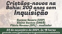 (LIVE) Cristãos-novos na Bahia: 200 anos sem inquisição - GPL - YouTube