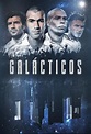 Galácticos (TV Series 2021-2021) - Posters — The Movie Database (TMDB)