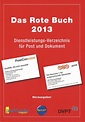 Das Rote Buch 2013 ... Dienstleistungsverzeichnis für Post und Dokument ...