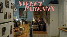Official Trailer for 'Sweet Parents' Film with David Bly & Leah Rudick ...