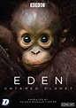 Eden: Untamed Planet | DVD | Free shipping over £20 | HMV Store