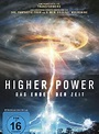 Higher Power - Das Ende der Zeit - Film 2018 - FILMSTARTS.de