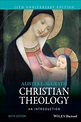 [PDF] Christian Theology by Alister E. McGrath eBook | Perlego