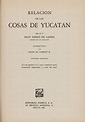 Relación De Las Cosas De Yucatán - Fray Diego De Landa - $ 500.00 en ...