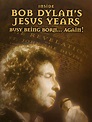 Inside Bob Dylan's Jesus Years: Busy Being Born... Again! Pictures ...