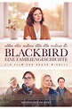 Blackbird - Eine Familiengeschichte (2020) Film-information und Trailer ...