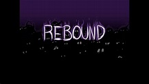 Rebound OST - Set Ablaze - YouTube