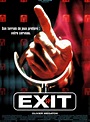 Exit - film 2000 - AlloCiné