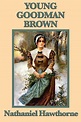 Young Goodman Brown eBook by Nathaniel Hawthorne | Official Publisher ...